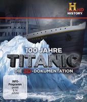 100 Jahre Titanic, die 3D Dokumentation, Bluray Bayern - Bobingen Vorschau