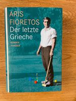 Aris Fioretos: Der letzte Grieche. Roman Frankfurt am Main - Ostend Vorschau