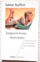 Entspannte Kinder lernen besser, Übungen, Geschichten, Tipps Baden-Württemberg - Bad Säckingen Vorschau