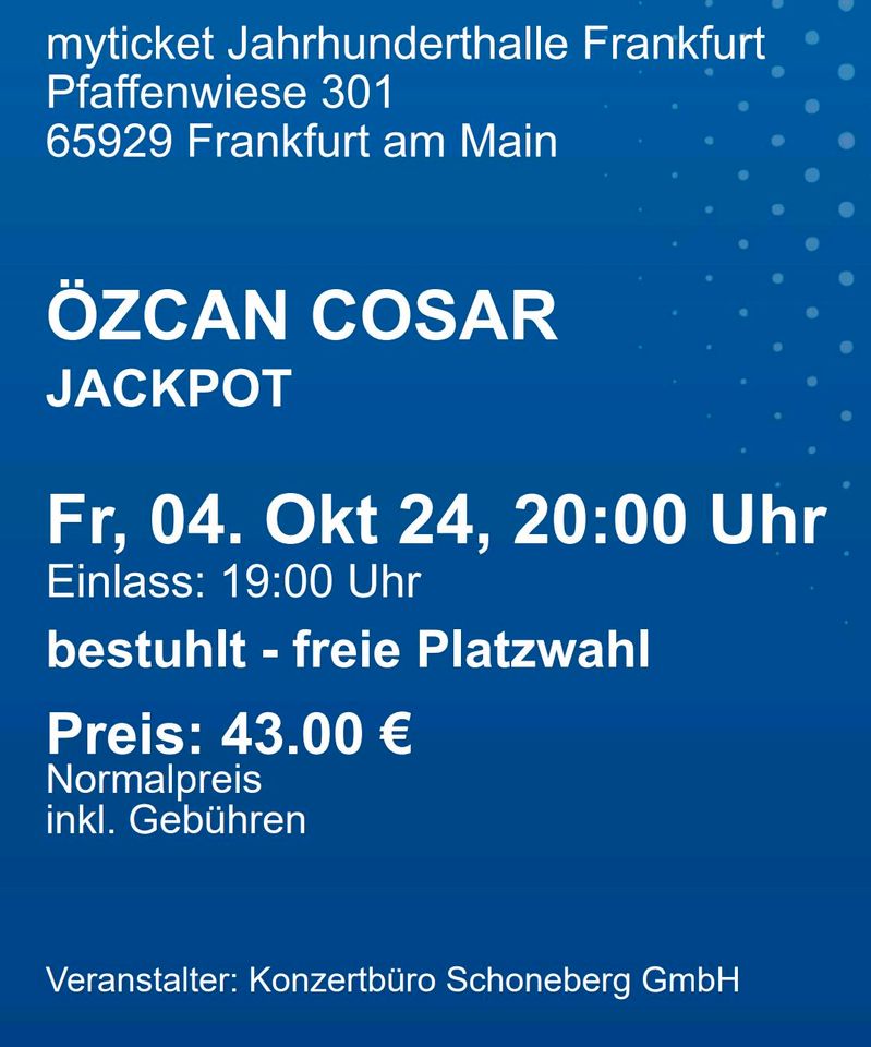 ÖZCAN COSAR TICKETS JACKPOT in Gemünden a. Main