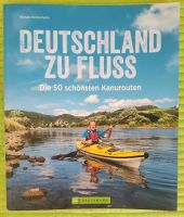 Deutschland zu Fluss 50 Kajaktouren * Neu Nordrhein-Westfalen - Neuss Vorschau