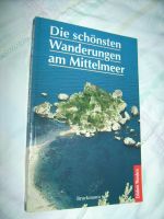 Die schönsten Wanderungen am Mittelmeer Bayern - Eching (Kr Freising) Vorschau