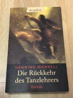 Die Rückkehr des Tanzlehrers Kriminalroman Buch - Henning Mankell Berlin - Schöneberg Vorschau