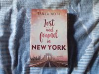 Tanja Neise - Lost And Found In New York (Romance) Nordrhein-Westfalen - Gummersbach Vorschau