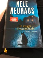 Nele Neuhaus *In ewiger Freundschaft* Niedersachsen - Oldenburg Vorschau