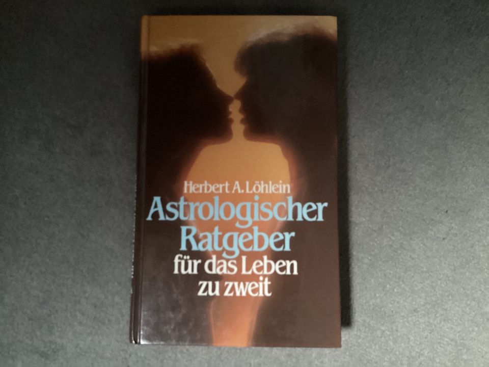 Astrologischer Ratgeber für das Leben zu zweit -HerbertA. Löhlein in Wentorf