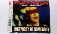 Ruffneck Featuring Yavahn-Everybody Be Somebody MCD 724388252928 Bielefeld - Sennestadt Vorschau