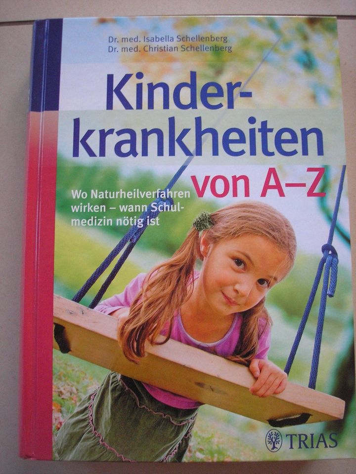 Kinderkrankheiten von A-Z Naturheilverfahren Schellenberg in Regensburg