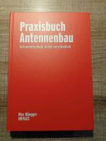 Praxisbuch Antennenbau brandneu und ungelesen Bayern - Kolitzheim Vorschau