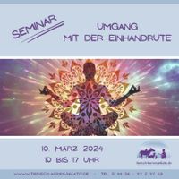 Seminar Umgang mit der Einhandrute / dem Tensor am 10.03.2024 Niedersachsen - Berne Vorschau