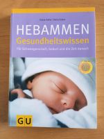 Buch Hebammen Gesundheitswissen, Schwangerschaft, Geburt, Baby Niedersachsen - Hardegsen Vorschau