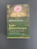 Bachblütentherapie, Theorie und Praxis Rheinland-Pfalz - Offenbach Vorschau