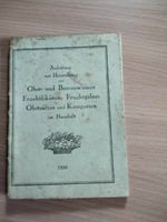 Anleitung zur Herst. von Obst- und Beerenweinen,... 1928 *antik* Sachsen - Königsbrück Vorschau