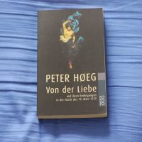 Peter Hoeg - Von der Liebe und ihren Bedingungen, Taschenbuch Niedersachsen - Springe Vorschau