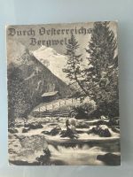 Durch Österreichs Bergwelt "Die Deutschen Bücher“ ca.1935 Bayern - Coburg Vorschau
