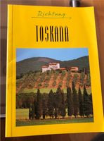 Reiseführer: Richtung Toskana, mit Faltkarte, Ausgabe: 2001/2002 Baden-Württemberg - Herrenberg Vorschau