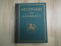 Stuttgart das Buch der Stadt – Dr. Fritz Elsas – 1925 Nordrhein-Westfalen - Wesel Vorschau