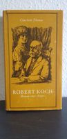 Robert Koch - Roman eines Arztes * Charlotte Thomas * DDR 1982 Dresden - Cotta Vorschau