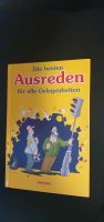 "Die besten Ausreden für alle Gelegenheiten" Buch Baden-Württemberg - Dunningen Vorschau