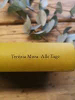 Terézia Mora - Alle Tage, gebunden, Buch Hessen - Körle Vorschau