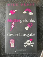 "Muttergefühle" von Rike Drust Nordrhein-Westfalen - Meerbusch Vorschau