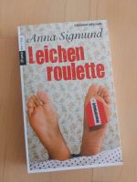"Leichenroulette", Taschenbuch von Anna Sigmund, Roman,  NEU Bayern - Buch am Buchrain Vorschau