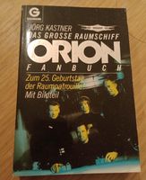 Das große Raumschiff Orion Fanbuch Niedersachsen - Oldenburg Vorschau