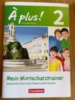 À plus! Nouvelle édition 2 Mein Wortschatztrainer 5,50€ Hessen - Linsengericht Vorschau