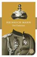 Der Untertan  /  Heinrich Mann Berlin - Lichterfelde Vorschau