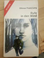 Rufe in den Wind.  Von Othmar Franz Lang. Bayern - Regensburg Vorschau