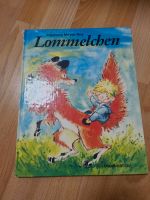 Kinderbuch DDR Lommelchen von Ingeborg Meyer-Rey Sachsen - Pirna Vorschau