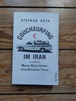 Buch: Couchsurfing im Iran - Stephan Orth Hessen - Darmstadt Vorschau