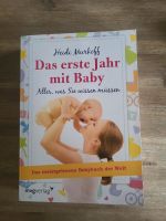 Ratgeber Das erste Jahr mit Baby von Heidi Murkoff Mülheim - Köln Höhenhaus Vorschau