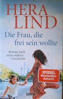 Buch Hera Lind "die Frau, die frei sein wollte" Berlin - Wilmersdorf Vorschau