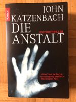 Die Anstalt von John Katzenbach Nordrhein-Westfalen - Mettmann Vorschau