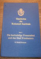 Geschichte der Kreisstadt Saarlouis Band 1- 6 leinengebunden Saarland - Dillingen (Saar) Vorschau