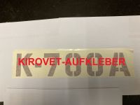 K-700A, Aufkleber Schriftzug Originalabbild, Kirovet Sachsen - Bautzen Vorschau