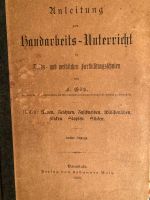 Anleitung zum Handarbeit- Unterricht von  1880 - seltenes Buch Köln - Lindenthal Vorschau