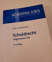 Schuldrecht Allgemeiner Teil - Dirk Loschelders - 19. Auflage Eimsbüttel - Hamburg Eimsbüttel (Stadtteil) Vorschau