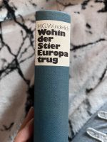 H. G. Wunderlich wohin der Stier Europa trug Niedersachsen - Bienenbüttel Vorschau