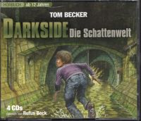 HÖRBUCH: Darkside – Die Schattenwelt von Tom Becker Niedersachsen - Apensen Vorschau