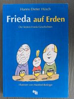 Frieda auf Erden & b.) Nenne drei Hochkulturen Bayern - Hausen Oberfr. Vorschau