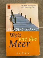 Roman: Weit wie das Meer von Nicholas Sparks Niedersachsen - Nienburg (Weser) Vorschau