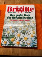 Das große Buch der Naturheilweisen, Vorbeugen, Helfen, Heilen Bayern - Augsburg Vorschau