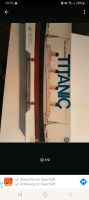 Verkaufe hier eine Titanic Modellbau neu Hessen - Darmstadt Vorschau