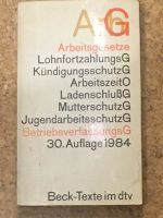 Beck Texte im dtv: Arbeitsgesetze: 30. Auflage 1984 Bayern - Sonthofen Vorschau