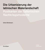 Die Urbanisierung der latinischen Malerlandschaft. Postkarten ... Berlin - Mitte Vorschau