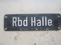 Reichsbahn Lok Heimatschild " Rbd Halle " Original !! Leipzig - Altlindenau Vorschau