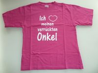 T-Shirt, Gr 140, "ich liebe meinen verrückten Onkel", lustig Bayern - Neumarkt i.d.OPf. Vorschau