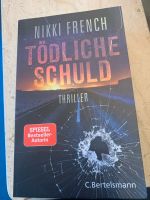 Tödliche Schuld von Nikki French Sachsen - Limbach (bei Reichenbach) Vorschau